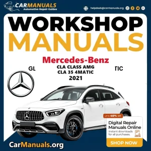 Mercedes Benz CLA Class AMG CLA 35 4Matic 2021 Workshop Service and Repair Manual Download Complete Technical Guide for