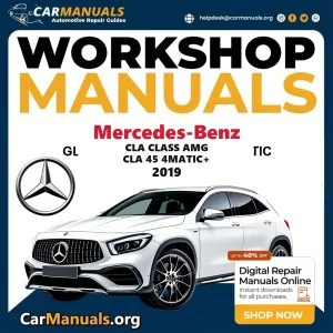 Mercedes Benz CLA Class AMG CLA 45 4Matic+ 2019 Workshop Service and Repair Manual Download Complete Technical Guide for