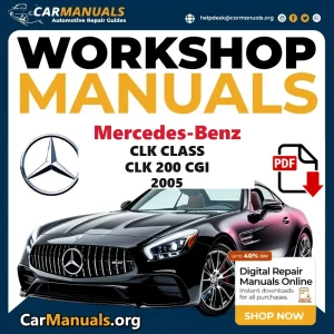 Mercedes-Benz CLK Class CLK 200 CGI 2005 workshop manual