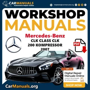 Mercedes-Benz CLK Class CLK 200 Kompressor 2007 workshop manual