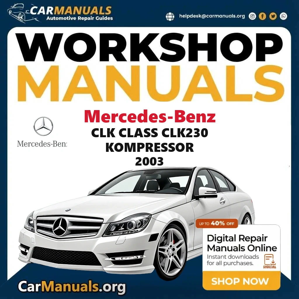 Mercedes-Benz CLK Class CLK230 KOMPRESSOR 2003 workshop manual
