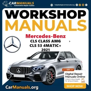 Mercedes-Benz CLS Class AMG CLS 53 4Matic+ 2021 workshop manual