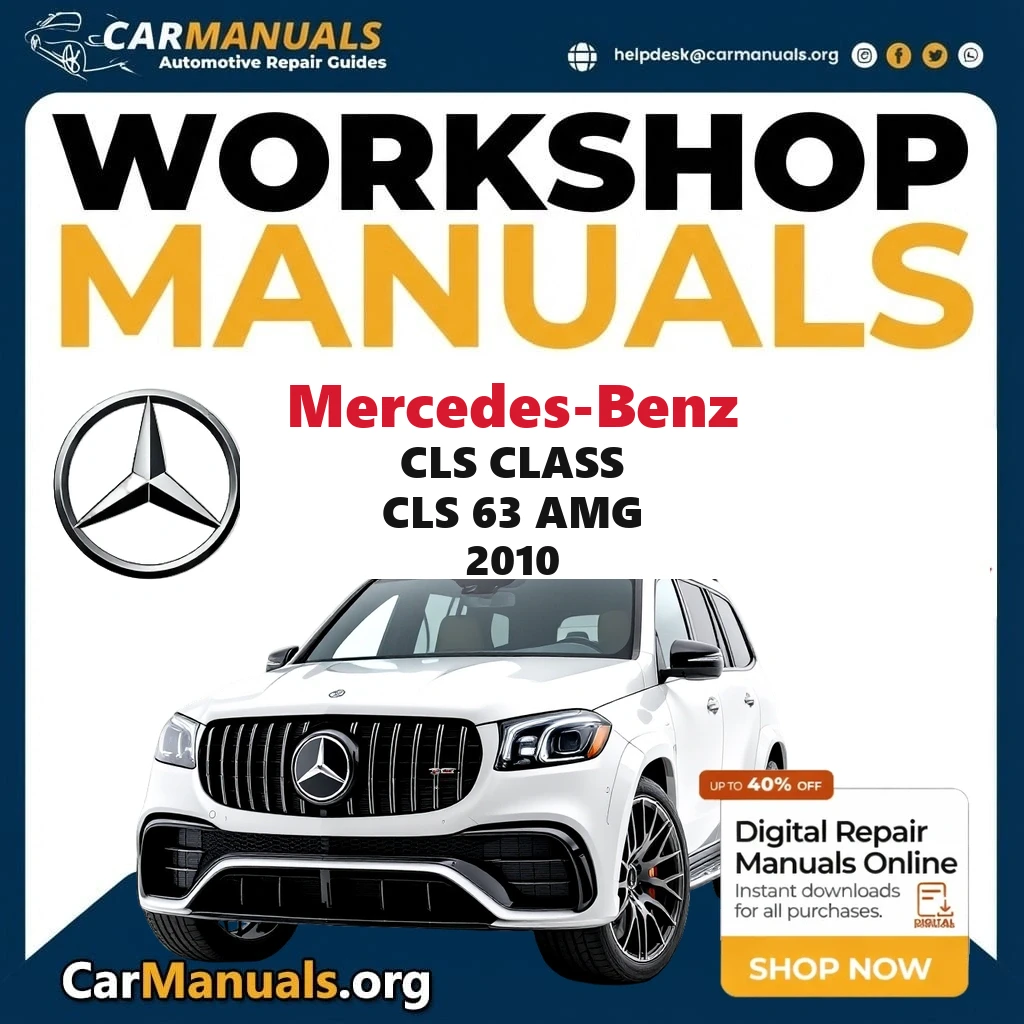 Mercedes-Benz CLS Class CLS 63 AMG 2010 workshop manual