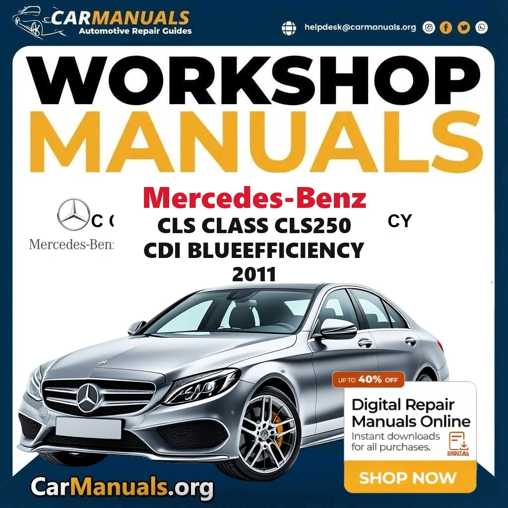 Mercedes-Benz CLS Class CLS250 CDI BlueEfficiency 2011 workshop manual