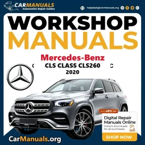 Mercedes Benz CLS Class CLS260 2020 Workshop Service and Repair Manual Download Complete Technical Guide for Fixing, Mai