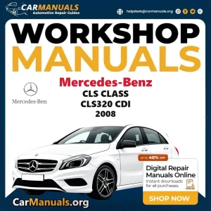 Mercedes-Benz CLS Class CLS320 CDI 2008 workshop manual