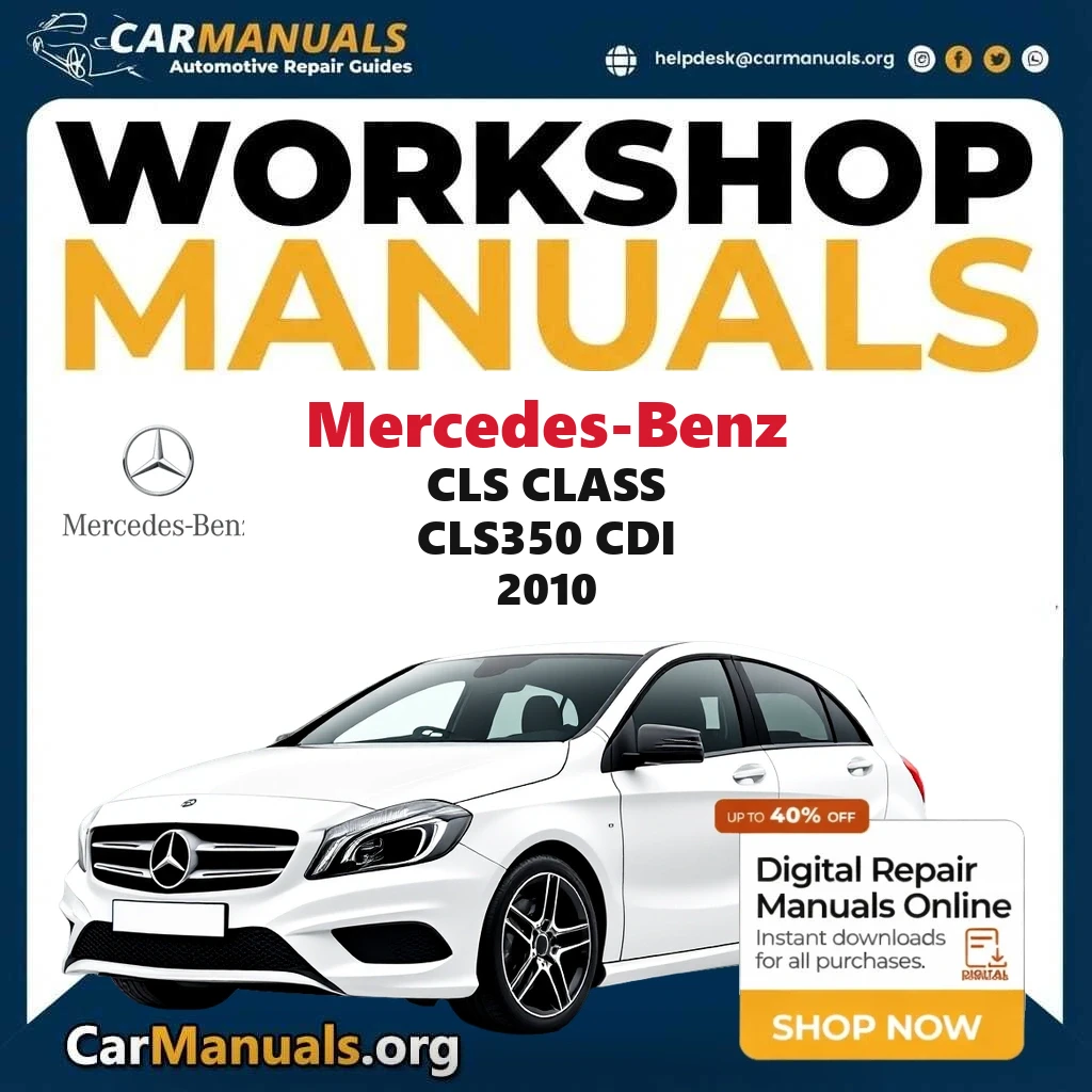 Mercedes-Benz CLS Class CLS350 CDI 2010 workshop manual