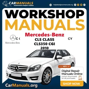 Mercedes-Benz CLS Class CLS350 CGI 2010 workshop manual