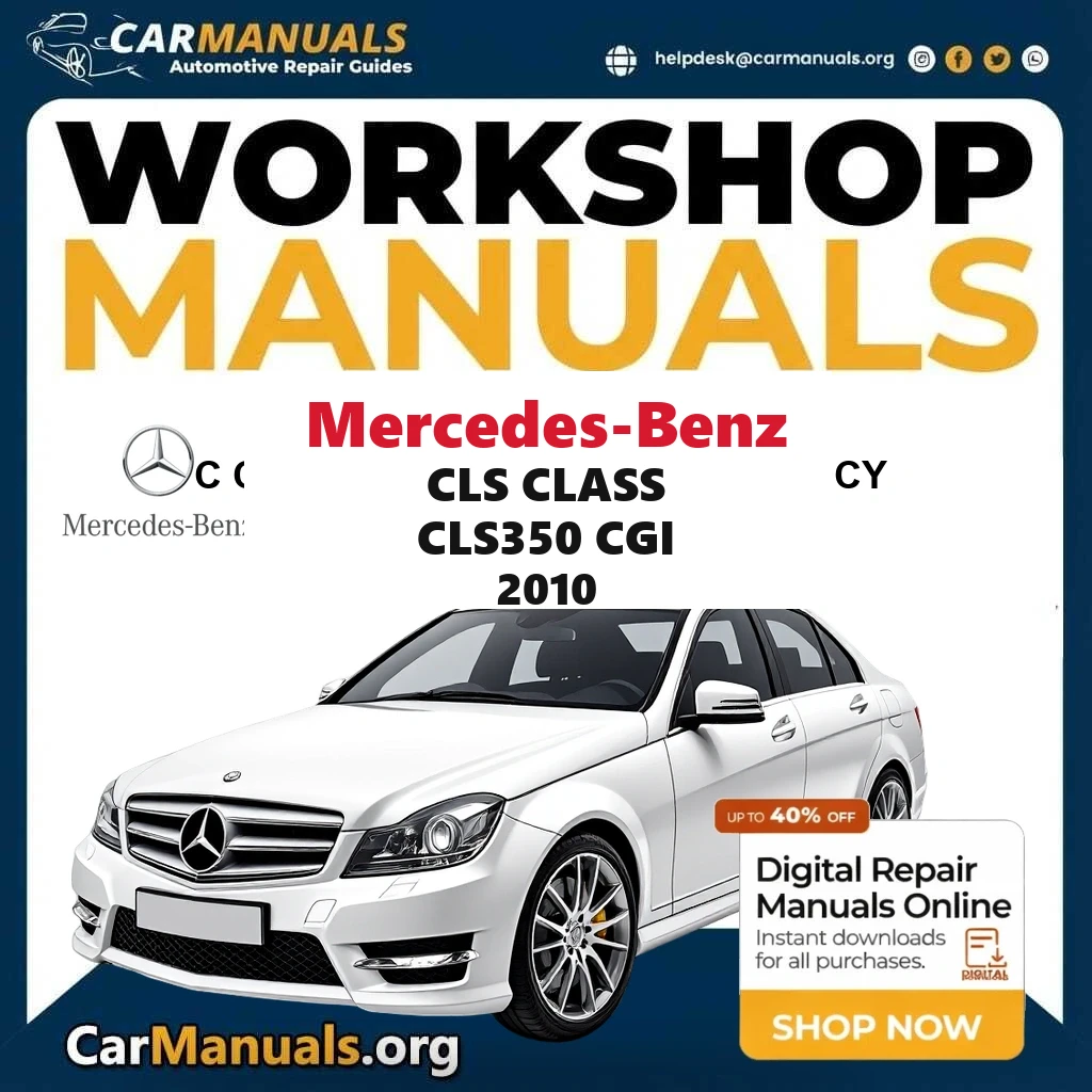 Mercedes-Benz CLS Class CLS350 CGI 2010 workshop manual