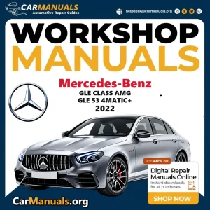 Mercedes Benz GLE Class AMG GLE 53 4Matic+ 2022 Workshop Service and Repair Manual Download Complete PDF Technical Guide