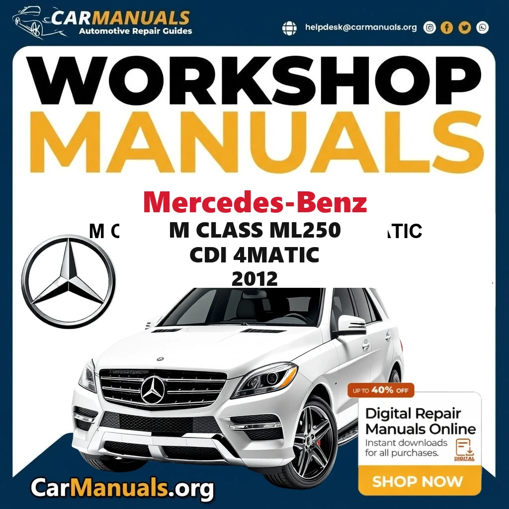 Mercedes-Benz M Class ML250 CDI 4Matic 2012 workshop manual