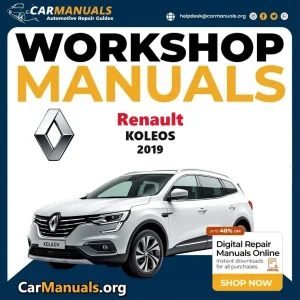 Renault Koleos 2019 Workshop Service and Repair Manual Download Complete Technical Guide for Fixing, Maintenance & Troub