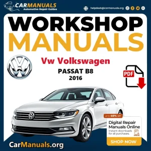 VW Volkswagen Passat B8 2016 Workshop Service and Repair Manual Download Complete Technical Guide for Fixing, Maintenanc