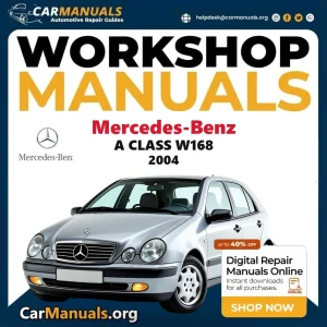 Mercedes Benz A Class W168 2004 Workshop Service and Repair Manual Download Complete Technical Guide for Fixing, Mainten
